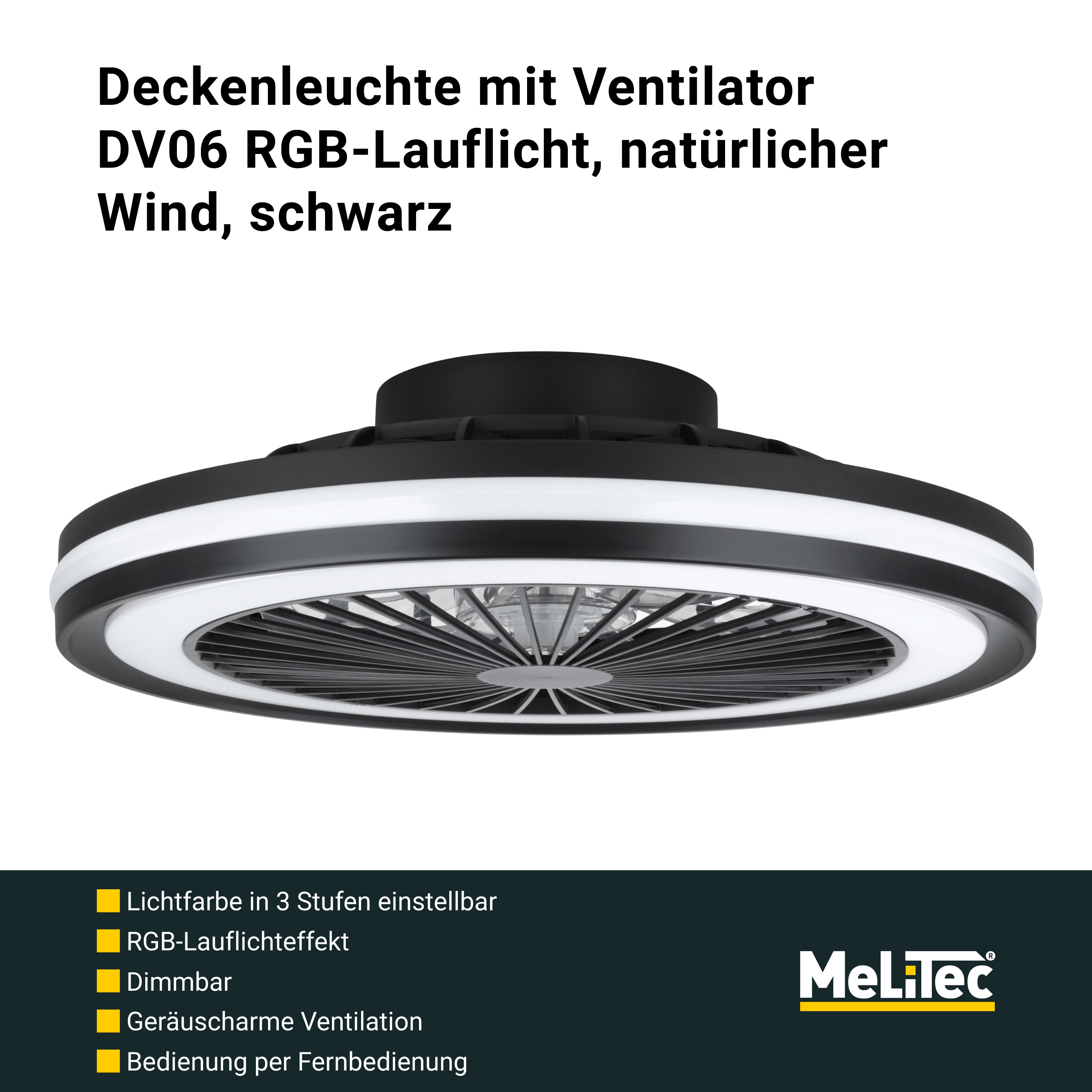 MeLiTec Deckenleuchte mit Ventilator, Deckenlampe mit Ventilator, dimmbar, RGB-Lauflicht, natürlicher Wind, Timer und Nachtlicht, Fernbedienung, schwarz, DV06 MeLiTec Deckenleuchte mit Ventilator, Deckenlampe mit Ventilator, dimmbar, RGB-Lauflicht, natürlicher Wind, Timer und Nachtlicht, Fernbedienung, schwarz, DV06